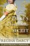 [Regency Tales 07] • The Duke’s Scandalous Secret